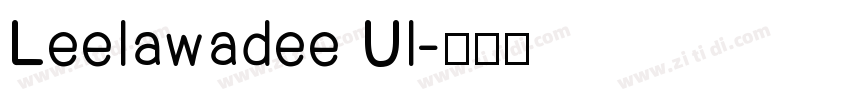 Leelawadee Ul字体转换